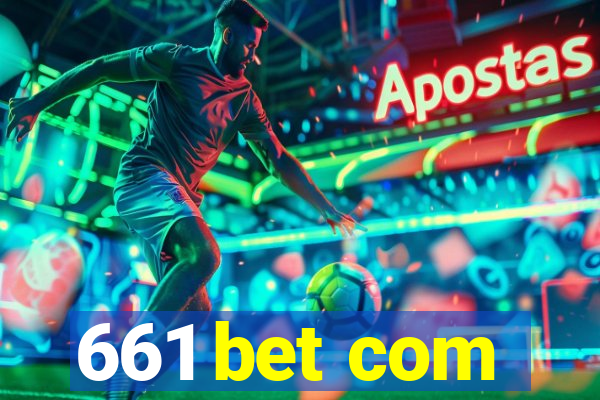 661 bet com